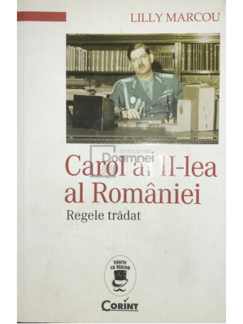 Carol al II-lea al Romaniei - Regele tradat