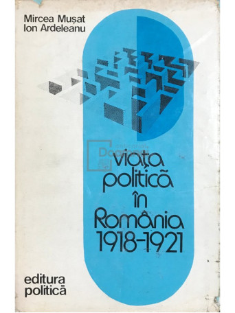 Viata politica in Romania 1918-1921