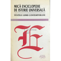 Mica enciclopedie de istorie universala - Statele lumii contemporane