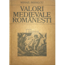 Valori medievale romanesti