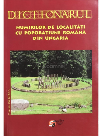 Dictionarul numirilor de localitati cu poporatiune romana din Ungaria