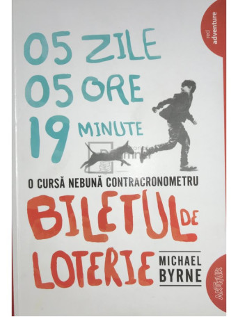 Michael Byrne - Biletul de loterie - 2015 - Brosata