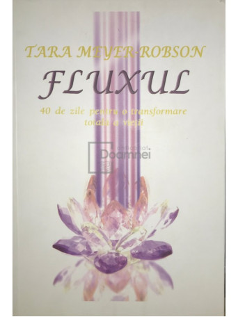 Tara Meyer Robson - Fluxul - 2010 - Brosata