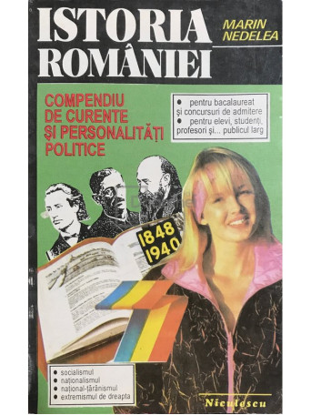 Istoria Romaniei - Compendiu de curente si personalitati politice