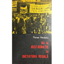 De la restauratie la dictatura regala