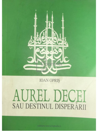 Aurel Decei sau destinul disperarii