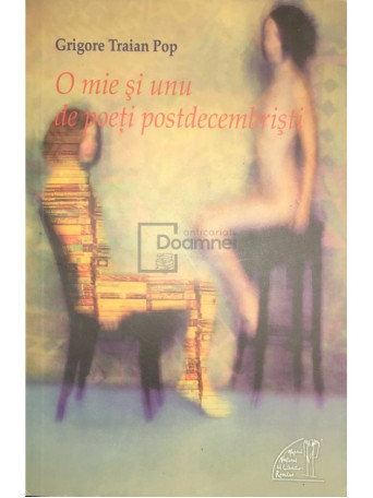 O mie si unu de poeti postdecembristi