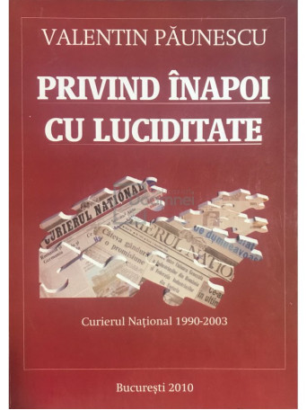 Privind inapoi cu luciditate