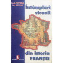 Intamplari stranii din istoria Frantei