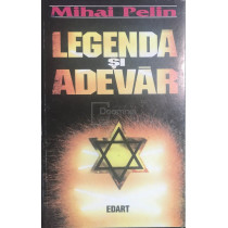 Legenda si adevar