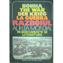 Razboiul al II-lea Mondial in documente si literatura