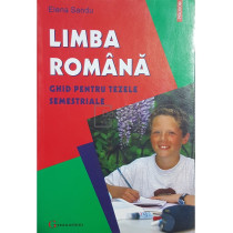 Limba romana - Ghid pentru tezele semestriale