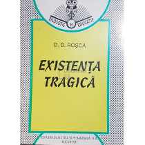 Existenta tragica