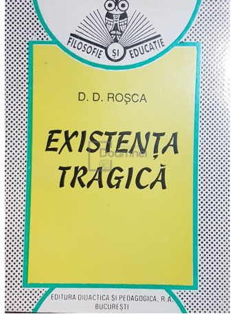 Existenta tragica