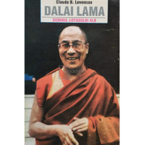 Dalai Lama. Domnul lotusului alb