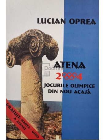 Lucian Oprea - Atena 2004. Jocurile Olimpice din nou acasa - 2004 - Brosata