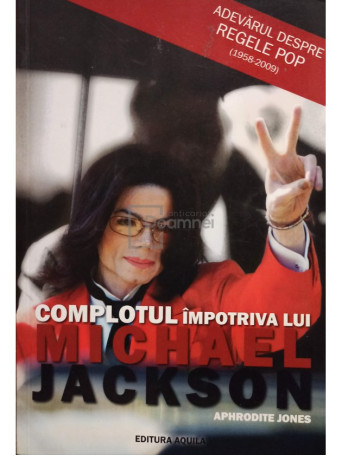 Complotul impotriva lui Michael Jackson