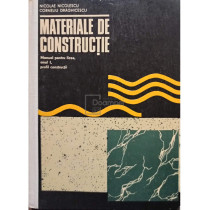 Materiale de constructie. Manual pentru licee, anul I, profil constructii