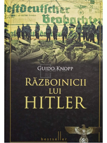 Razboinicii lui Hitler