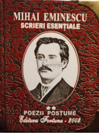 Scrieri esentiale, vol. II - Poezii postume