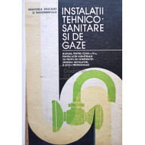 Instalatii tehnico-sanitare si de gaze