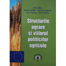 Structurile agrare si viitorul politicilor agricole