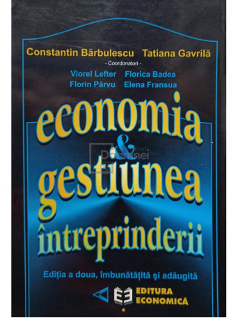 Economia & gestiunea intreprinderii (ed. II)