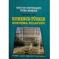 Pratik rumence konusma kilavuzu. Ghid de conversatie turc-roman