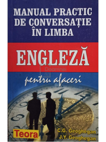 Manual practic de conversatie in limba engleza pentru afaceri