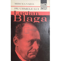 Pe urmele lui Lucian Blaga