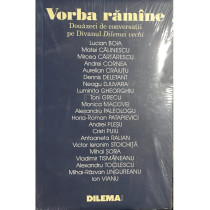 Vorba ramane - Douazeci de conversatii pe Divanul Dilemei Vechi