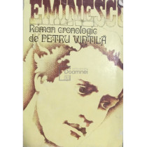 Eminescu - Roman cronologic