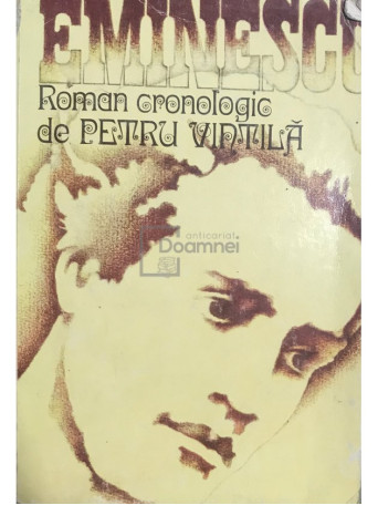 Eminescu - Roman cronologic