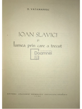 Ioan Slavici si lumea prin care a trecut