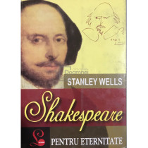 Shakespeare pentru eternitate