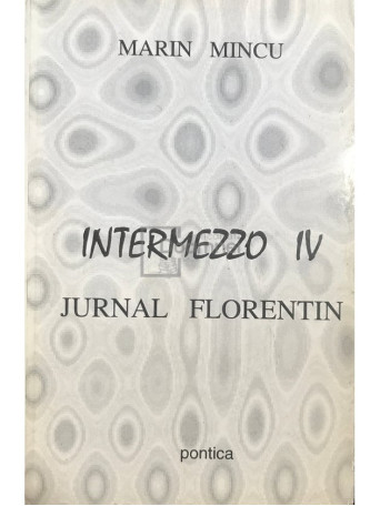 Intermezzo IV - Jurnal Florentin