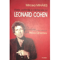 Viata, patimile si cantecele lui Leonard Cohen