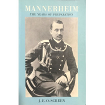 Mannerheim - The years of preparation