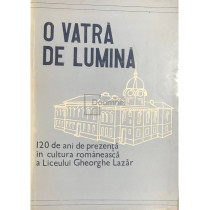 O vatra de lumina (1860-1980)