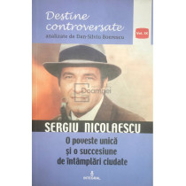 Sergiu Nicolaescu, o poveste unica si o succesiune de intamplari ciudate