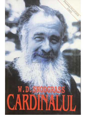 W. D. Snodgrass - Cardinalul - 1999 - Brosata