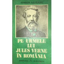 Pe urmele lui Jules Verne in Romania