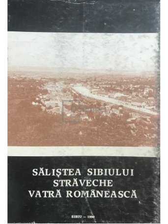 Salistea Sibiului - Straveche vatra romaneasca