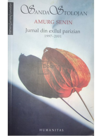 Amurg senin. Jurnal din exilul parizian 1997-2001