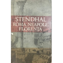 Roma, Neapole, Florenta