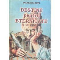 Destine pentru eternitate