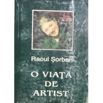 O viata de artist