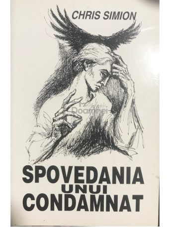 Spovedania unui condamnat (dedicatie)