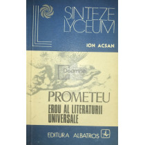 Prometeu - Erou al literaturii universale