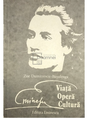 Eminescu - Viata, opera, cultura